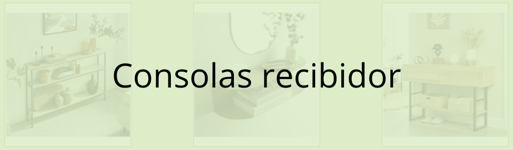 Consolas recibidor